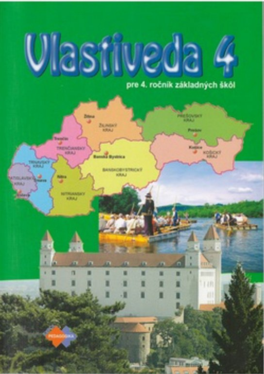 Vlastiveda pre 4. ročník základných škôl -  Mária Kožuchová