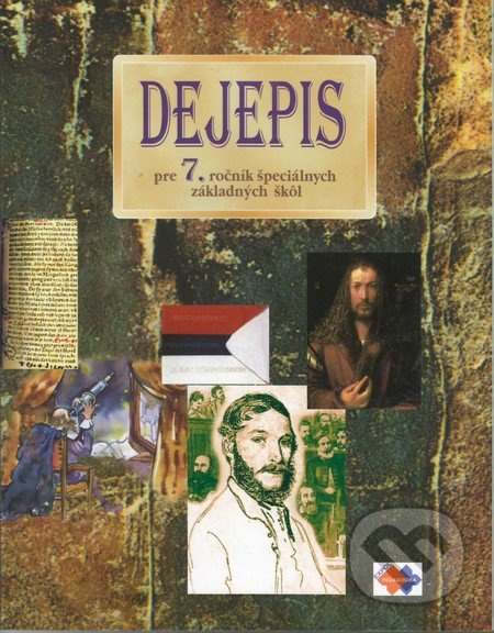 Dejepis pre 7. ročník špeciálnych základných škôl - Kvetoslava Mojtová - kniha z kategorie Historie
