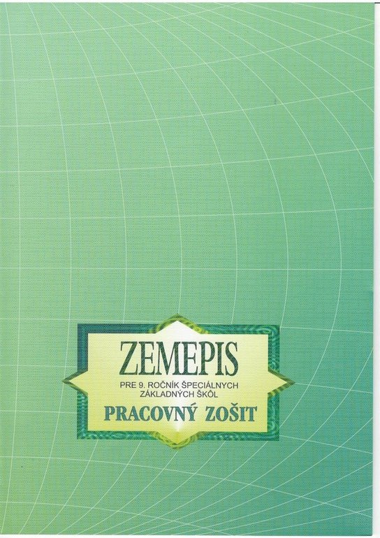 Zemepis Pracovný zošit pre 9. ročník špeciálnych základných škôl -  Kvetoslava Mojtová