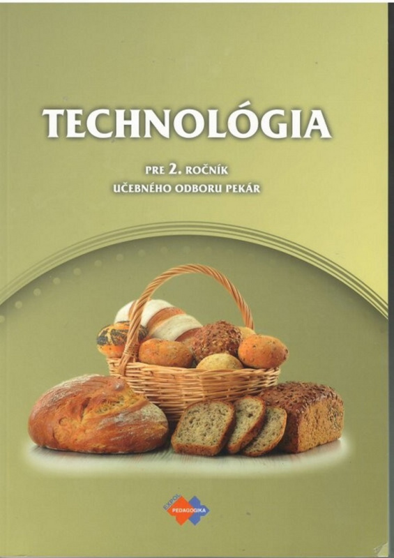 Technológia 2 (učebný odbor pekár) (pre 2. ročník) - kniha z kategorie Odborné školy