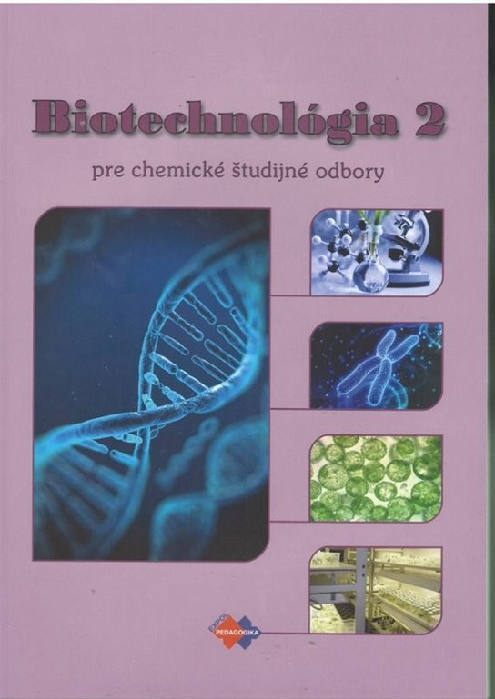 Biotechnológia 2 -  Silvia Loffayová