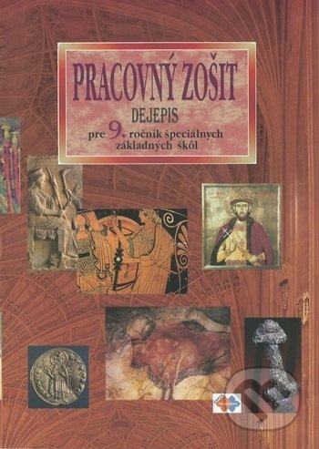 Dejepis pre 9. ročník špeciálnych základných škôl - pracovný zošit - kniha z kategorie Historie