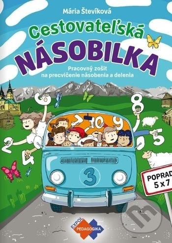 Cestovateľská násobilka (Pracovný zošit na precvičenie násobenia a delenia) - kniha z kategorie 1. stupeň