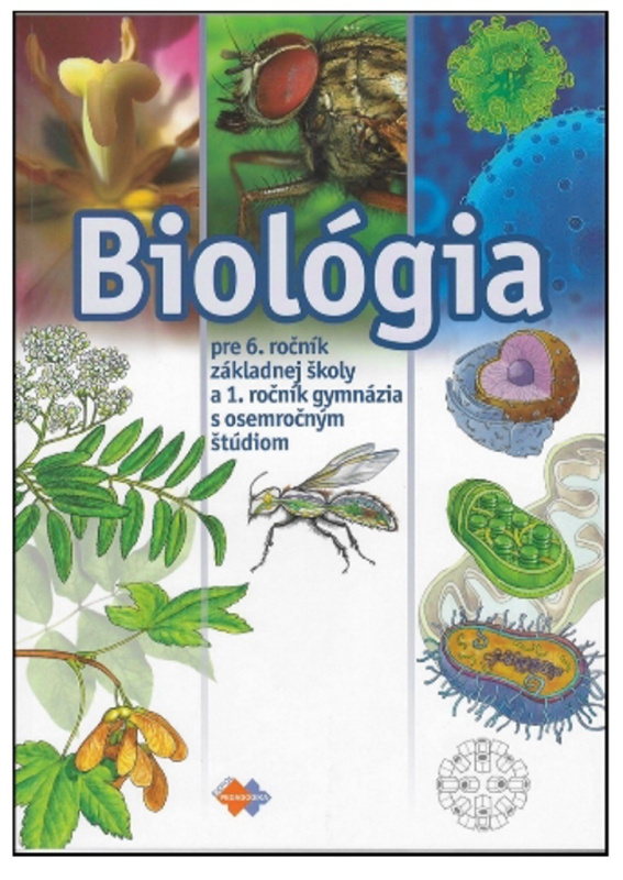 BIOLÓGIA pre 6. ročník ZŠ a 1. roč. gymnázia s osemročným štúdiom - kniha z kategorie Biologie