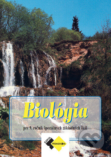 Biológia pre 9. ročník ŠZŠ (Učebnica biológie pre žiakov 9. ročníka špeciálnych základných škôl.) - kniha z kategorie Biologie
