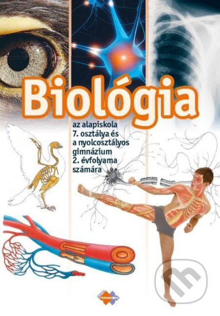 Biológia pre 7. ročník ZŠ a 2. ročník gymnázia s osemročným štúdiom s VJM - kniha z kategorie 2. stupeň