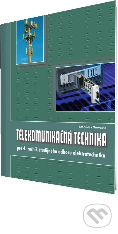 Telekomunikačná technika (študijný odbor elektrotechnika pre 4. ročník) - kniha z kategorie Elektrotechnika