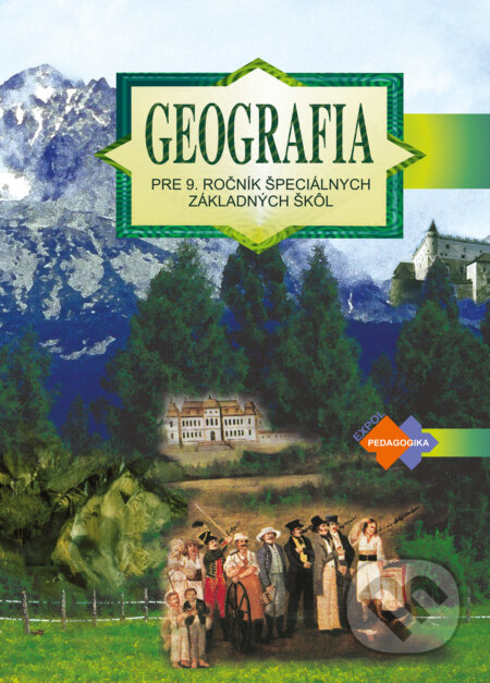 Geografia pre 9. ročník  špeciálnych základných škôl - kniha z kategorie 2. stupeň