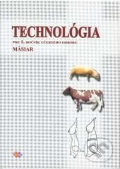 Technológia  1 (učebný odbor mäsiar) (pre 1. ročník) - kniha z kategorie Odborné školy