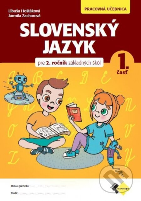 Slovenský jazyk pre 2.ročník ZŠ (Pracovná učebnica 1.) - kniha z kategorie 1. stupeň