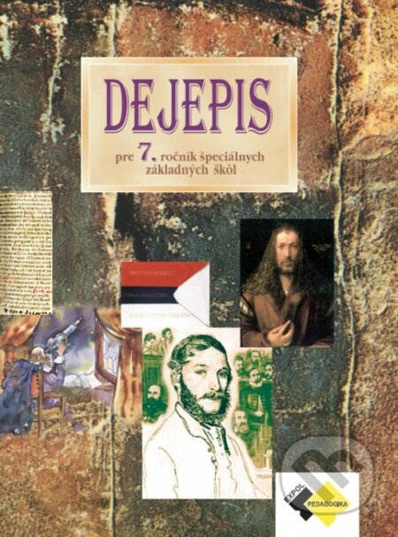 Dejepis pre 7. ročník špeciálnych základných škôl - Kvetoslava Mojtová - kniha z kategorie Historie