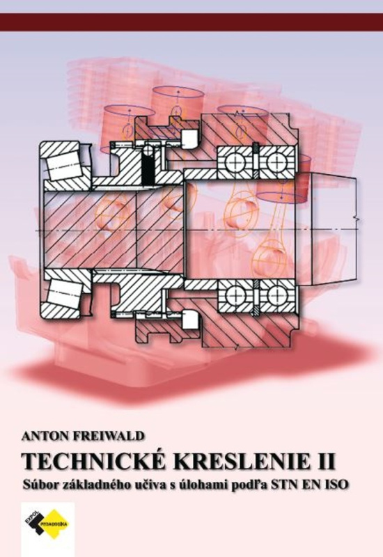 Technické kreslenie II pre 2. a 3. ročník…