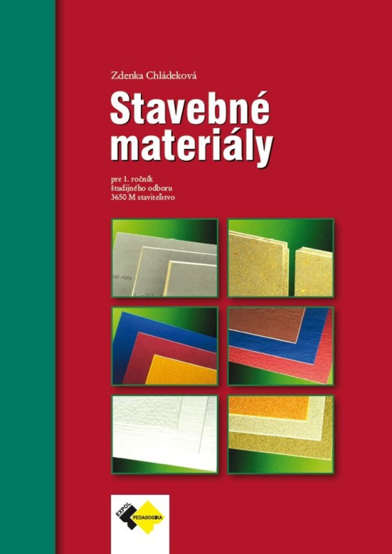 Stavebné materiály pre 1. ročník (Učebnica pre 1. ročník študijného odboru staviteľstvo.) - kniha z kategorie Odborné školy