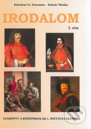 Irodalom 1 II.časť (Literatúra- Učebnica pre 1.ročník gymnázií a stredných odborných škôl) - kniha z kategorie Gymnázia