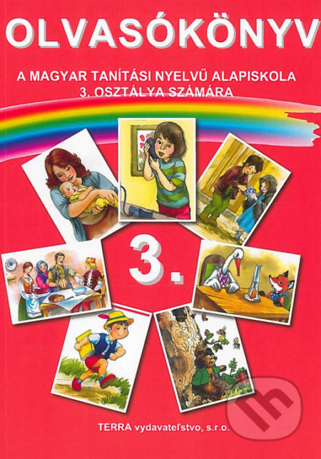 Olvasókönyv 3 (Čítanka pre 3. ročník ZŠ s vyučovacím jazykom maďarským) - kniha z kategorie Učebnice a slovníky