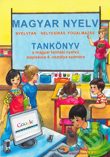 Magyar nyelv 4 - Tankönyv (Učebnica maďarského jazyka pre 4. ročník ZŠ s vyučovacím jazykom maďarským) - kniha z kategorie 1. stupeň