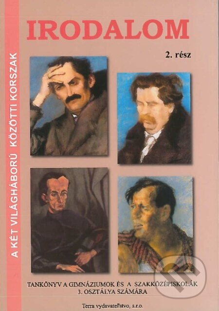 Irodalom 3 II.časť (Literatúra - Učebnica pre 3.ročník gymnázií a stredných odborných škôl SŠ) - kniha z kategorie Gymnázia