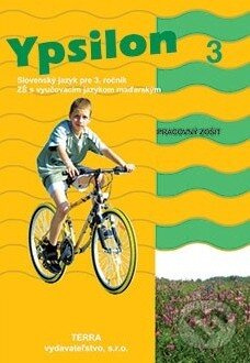 Ypsilon 3 - Pracovný zošit (Slovenský jazyk pre 3. ročník ZŠ s vyučovacím jazykom maďarským) - kniha z kategorie 1. stupeň