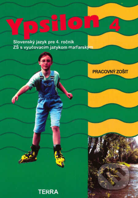 Ypsilon 4 - Pracovný zošit (Slovenský jazyk pre 4. ročník ZŠ s vyučovacím jazykom maďarským) - kniha z kategorie 1. stupeň