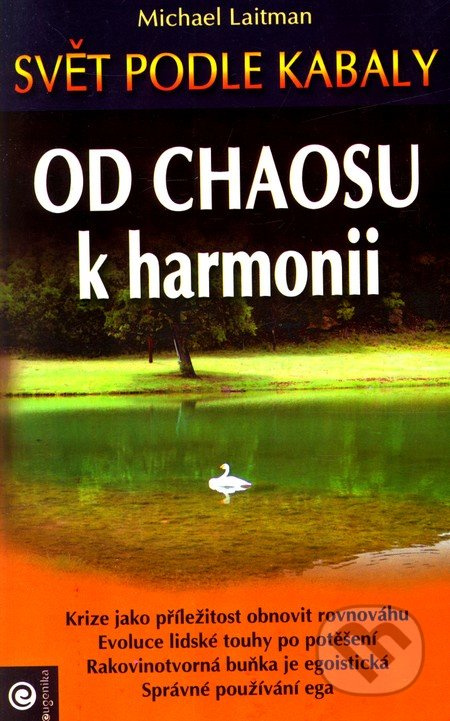 Od chaosu k harmonii - Michael Laitman