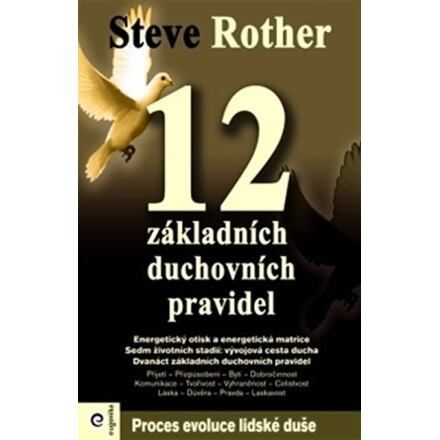 12 základních duchovních pravidel