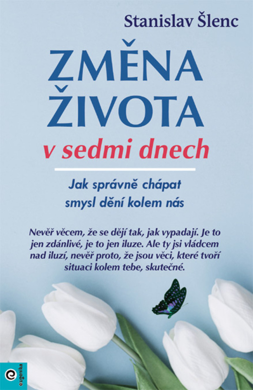 Změna života v sedmi dnech PREMISA spol.s.r.o.