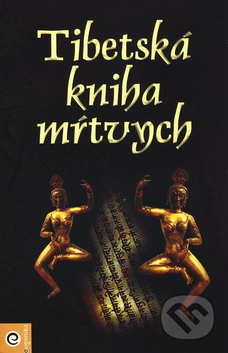 Tibetská kniha mŕtvych - kniha z kategorie Buddhismus