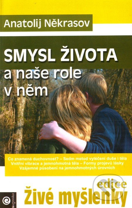 Smysl života a naše role v něm - Anatolij Někrasov - kniha z kategorie Psychologie