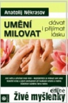 Umění milovat - Anatolij Někrasov
