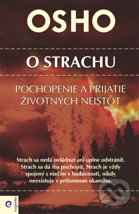 O strachu (Pochopenie a prijatie životných neistôt) - kniha z kategorie Seberozvoj