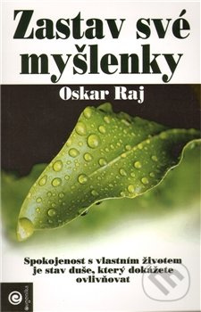 Zastav své myšlenky - Oskar Raj