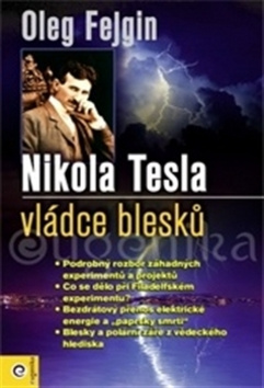 Nikola Tesla - Vládce blesku - Oleg Fejgin - kniha z kategorie Životopisy