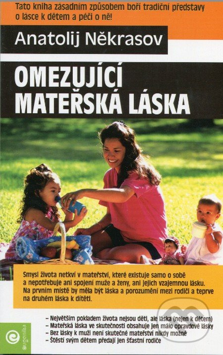 Omezující mateřská láska