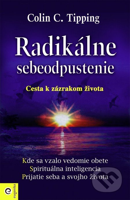 Radikálne sebeodpustenie - Colin C. Tipping - kniha z kategorie Psychologie