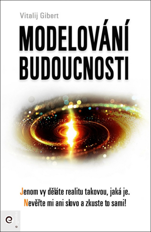 Modelování budoucnosti - Vitalij Gibert