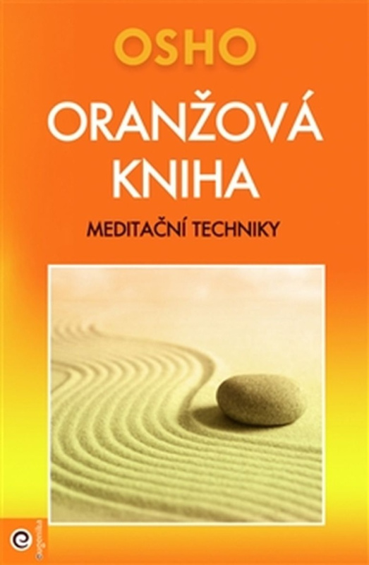 Oranžová kniha - Meditační techniky