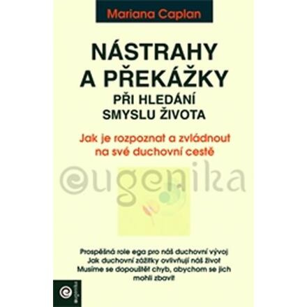 Nástrahy a překážky při hledání smyslu života