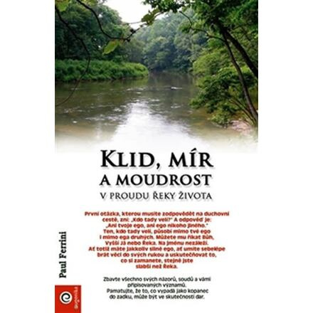 Klid, mír a moudrost v proudu řeky života