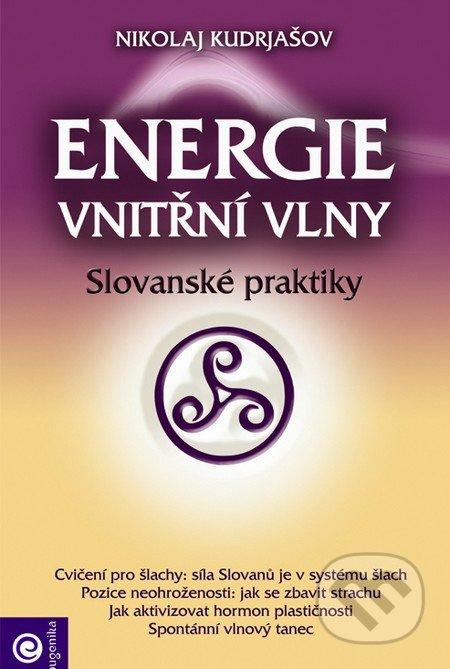 Energie vnitřní vlny - Slovanské praktiky