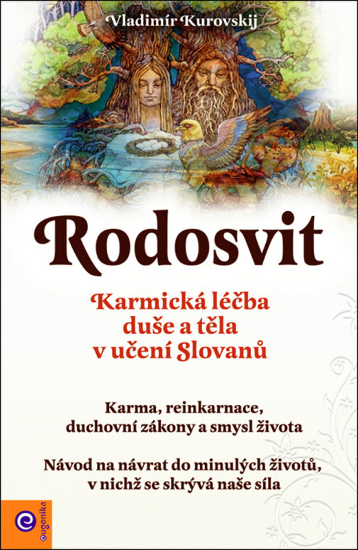 Rodosvit: Karmická léčba duše a těla v učení Slovanů - kniha z kategorie Spiritualita
