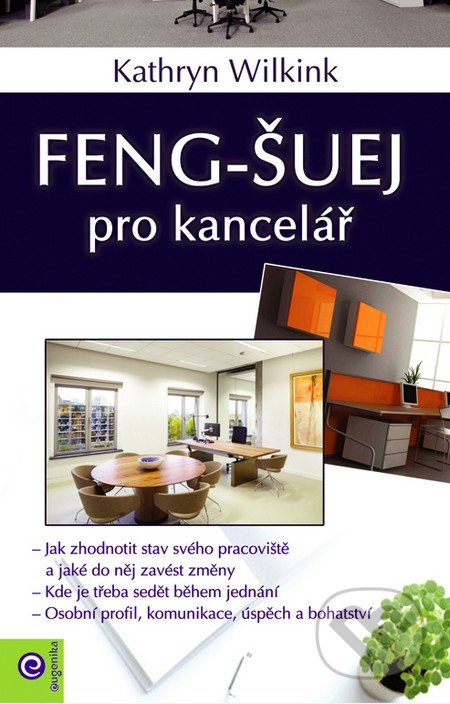 Feng-šuej pro kancelář - Kathrin Wilking