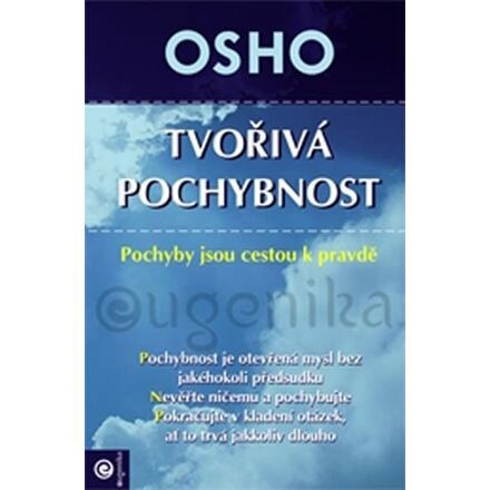 Tvořivá pochybnost - Pochyby jsou cestou k pravdě
