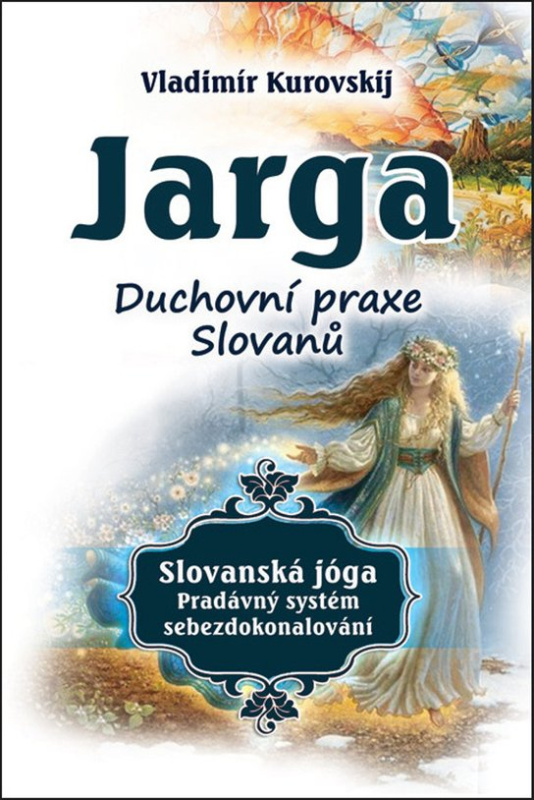 Jarga - Duchovní praxe Slovanů