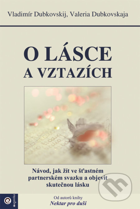 O lásce a vztazích - Vladimír Dubkovskij, Valeria Dubkovskaja