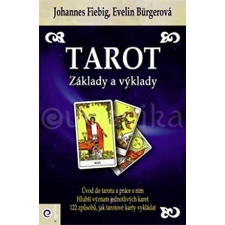 Tarot - Základy a výklady
