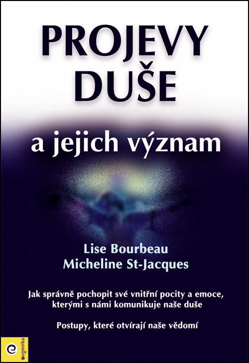 Projevy duše a jejich význam - Lise Bourbeau - kniha z kategorie Psychologie