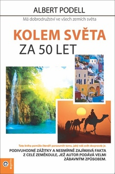 Kolem světa za 50 let - Má dobrodružství ve všech zemích světa