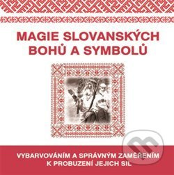 Magie slovanských bohů a symbolů