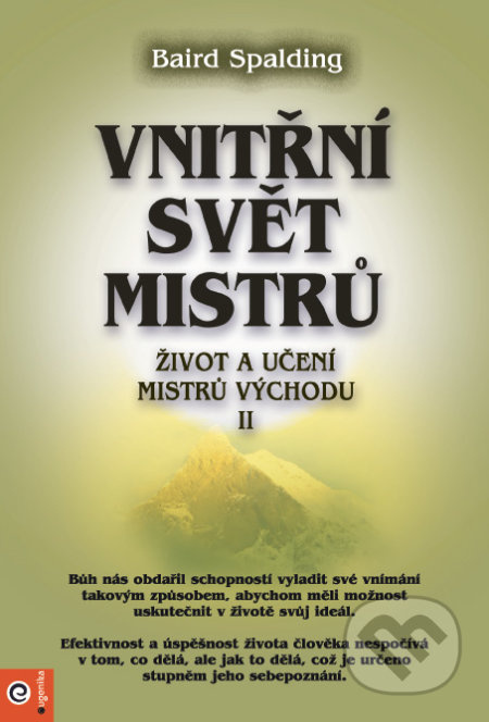 Vnitřní svět mistrů - Život a učení mistrů východu II.