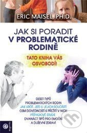 Jak si poradit v problematické rodině - Erik Maisel